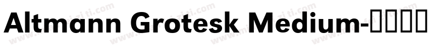 Altmann Grotesk Medium字体转换